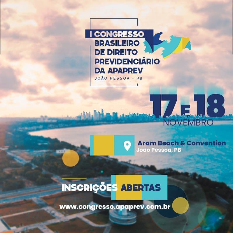 I Congresso Brasileiro de Direito Previdenciário da APAPREV